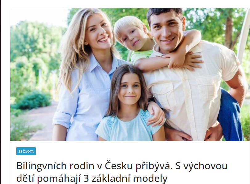 Bilingvních rodin v Česku přibývá. S výchovou dětí pomáhají 3 základní modely
